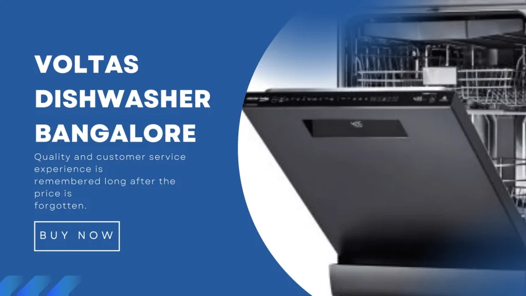 Find The Best Aid At Voltas Dishwasher Bangalore
