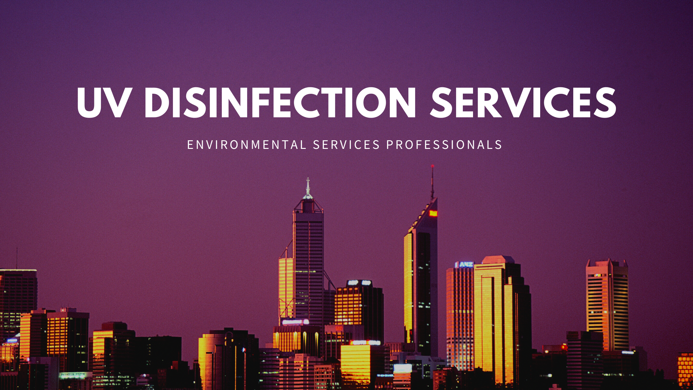 Environmental Services Professionals Are Looking For UV Disinfection Services