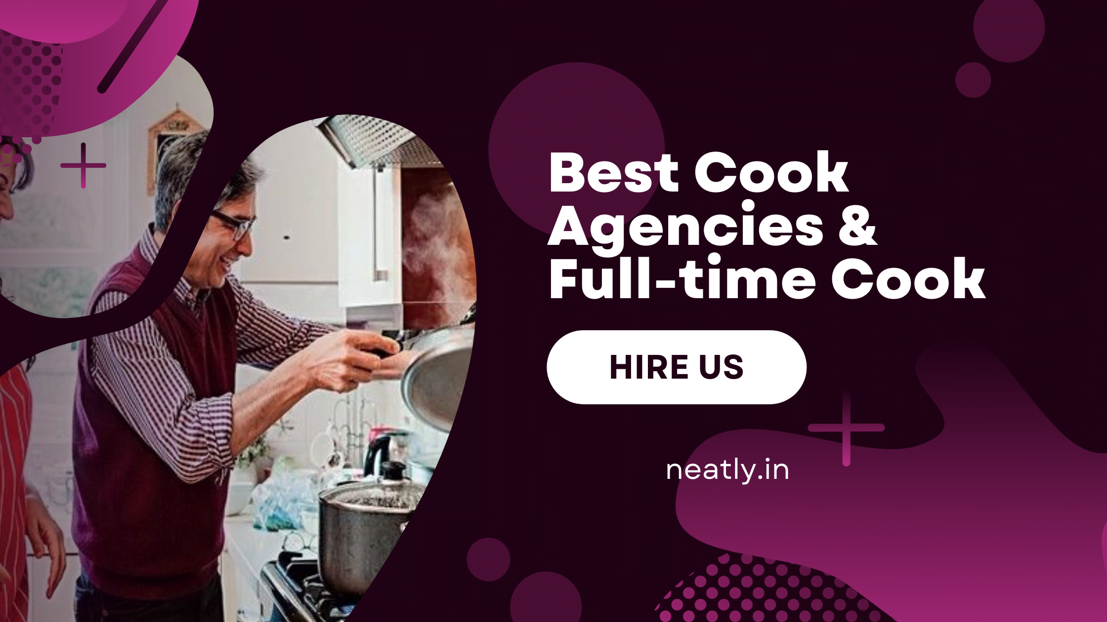 Best Cook Agencies & Full-time Cook Objectives & Services Provided