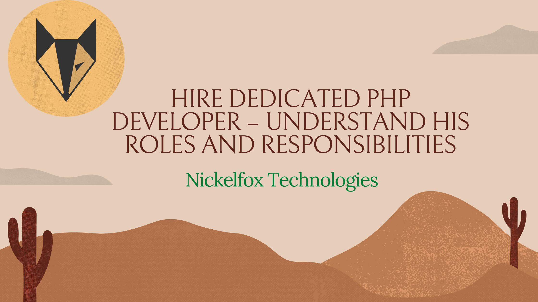 Hire Dedicated PHP Developer – Understand His Roles And Responsibilities