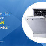 Is dishwasher worth for Indian Households Voltas dishwasher Bangalore