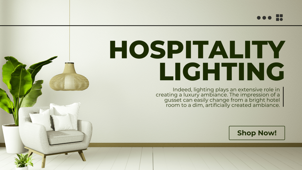 The complete guide for hospitality lighting