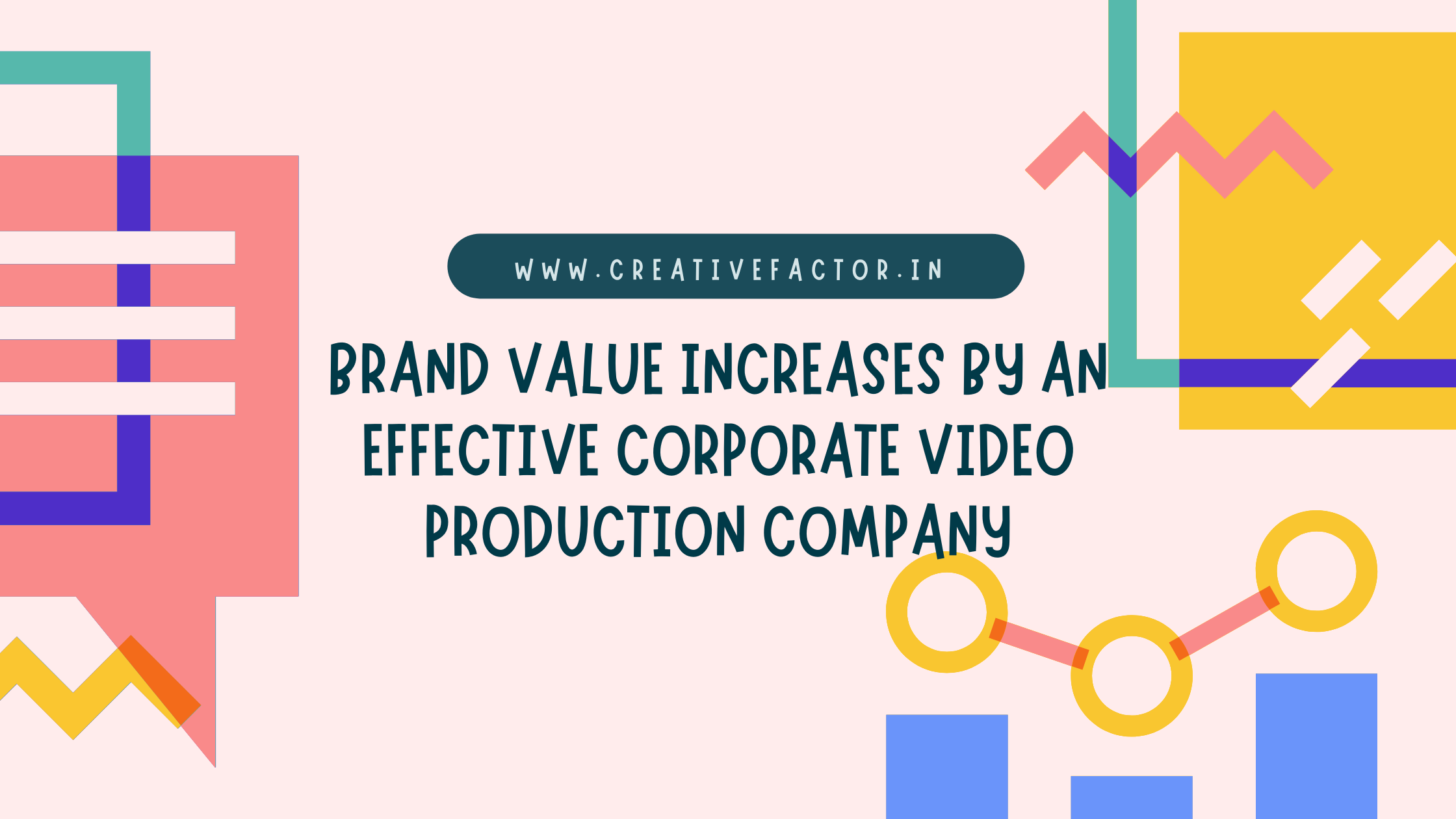 Brand value increases by an effective corporate video production company