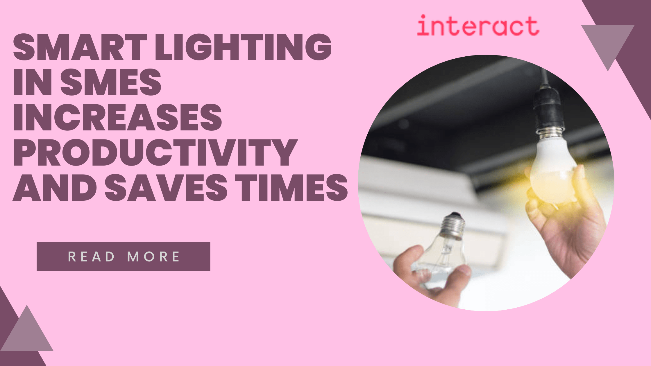 Smart lighting in SMEs increases productivity and saves times