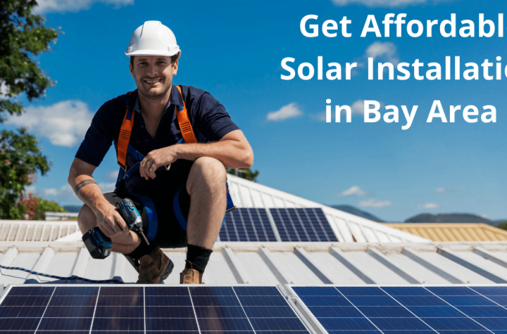 Get Affordable Solar Installation in Bay Area