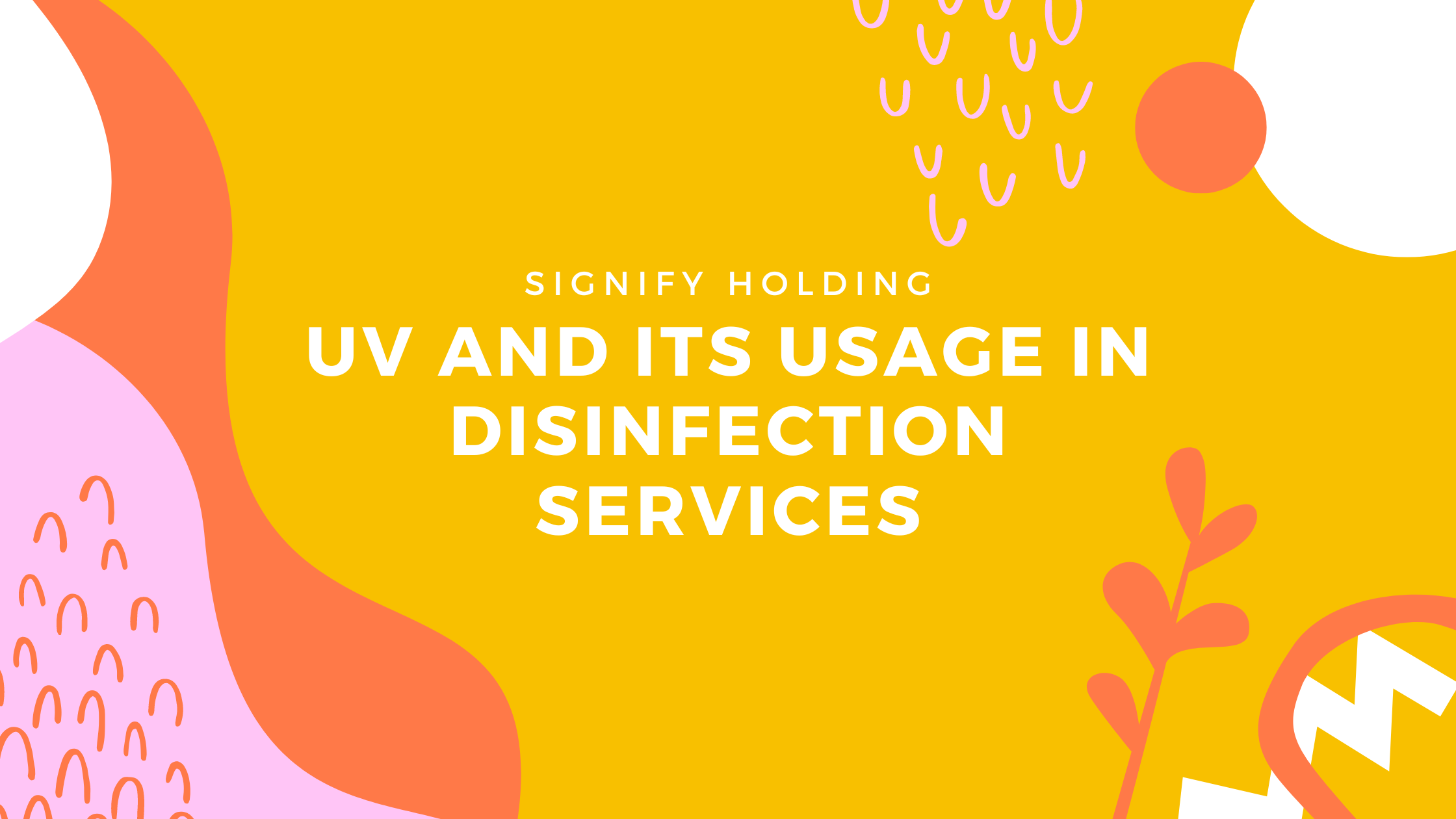 UV and its Usage in Disinfection Services