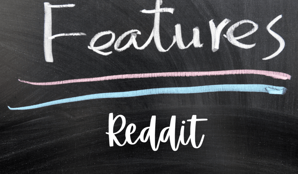 5 Reddit Features You Didn't Know About