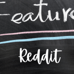 5 Reddit Features You Didn't Know About