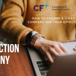 How To Choose a Video Production Company for your Effective Business Projection