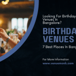 Looking For Birthday Venues In Bangalore