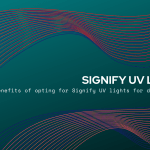 Main 3 benefits of opting for Signify UV lights for disinfection