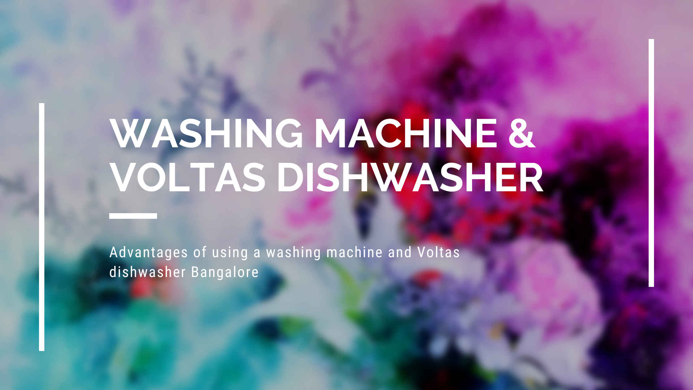 Advantages of using a washing machine and Voltas dishwasher Bangalore