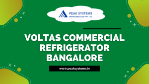 Voltas Commercial Refrigerator Bangalore – A One-Time Investment Plan