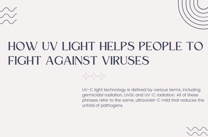 How UV light helps people to fight against viruses