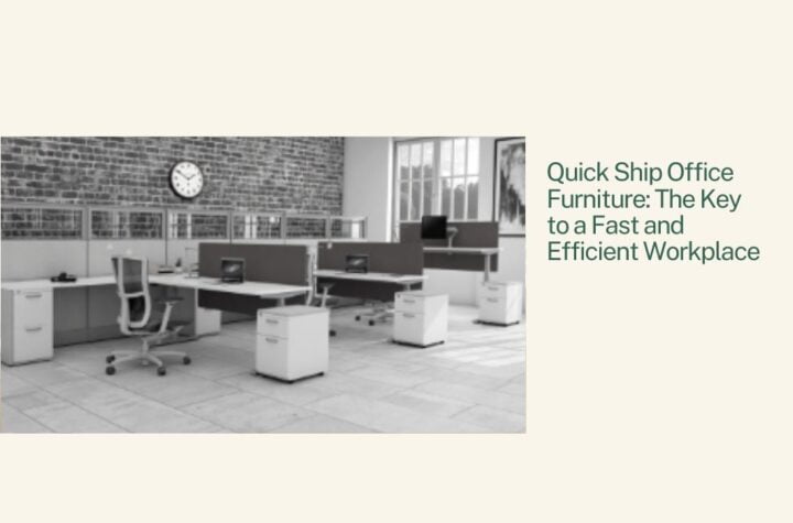 Quick Ship Office Furniture: The Key to a Fast and Efficient Workplace