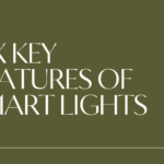 Six Key Features Of Smart Lights