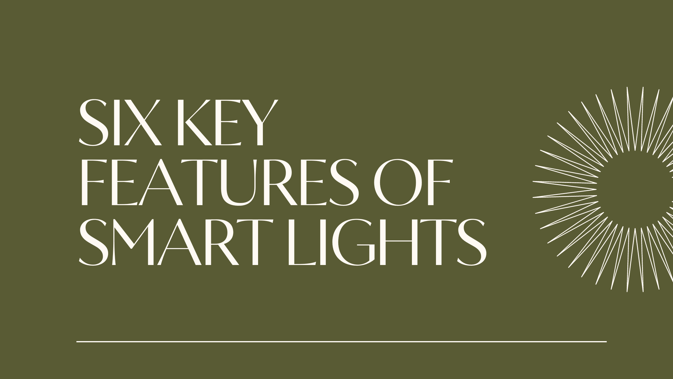 Six Key Features Of Smart Lights