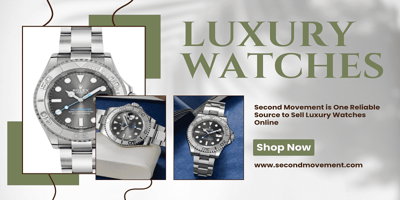 Second Movement is One Reliable Source to Sell Luxury Watches Online