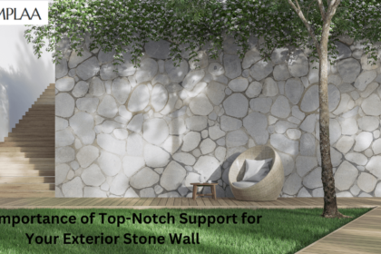 The Importance of Top-Notch Support for Your Exterior Stone Wall